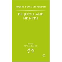 The Strange Case of Dr Jekyll and Mr Hyde (Penguin Popular Classics)