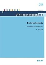 Einbruchschutz: Normen, technische Regeln