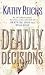 Deadly Décisions (Temperance Brennan, #3)