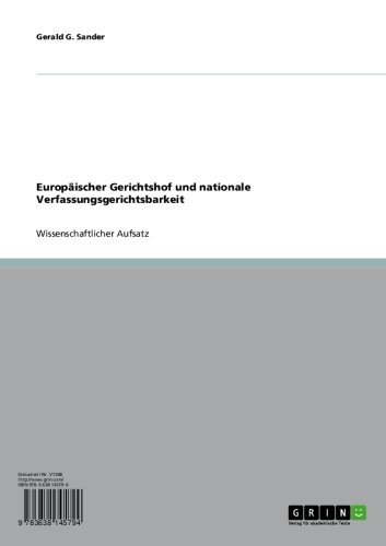 Europäischer Gerichtshof und nationale Verfassungsgerichtsbarkeit (Aus der Reihe - Publikationen der Universität Hohenheim) (German Edition)