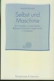 Produkt-Bild: Selbst und Maschine. Technikphantasien im Kindesalter