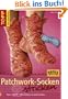 Patchwork-Socken stricken. Neue Technik - ohne l�stiges Zusammenn�hen