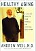 Search : Healthy Aging: A Lifelong Guide to Your Physical and Spiritual Well-Being