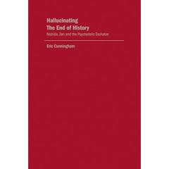 Hallucinating the End of History (Studies in Intellectual History)
