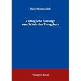 Vertragliche Vorsorge zum Schutz des Treugebersvon "Navid Moztarzadeh"