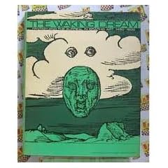 Waking Dream: Fantasy and the Surreal in Graphic Art, 1450-1900
