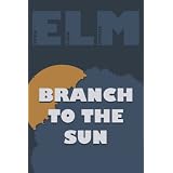 Branch to the Sun