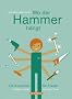 Wo der Hammer h�ngt: Do-it-yourself f�r Frauen