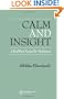 Calm and Insight: A Buddhist Manual for Meditators