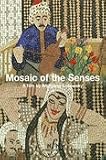 Mosaic of the Senses