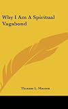 Why I Am A Spiritual Vagabond