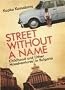 Street without a Name: Childhood and Other Misadventures in Bulgaria