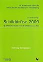 Schilddr&uuml;se 2009