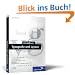 Grundkurs Typografie und Layout: F�r Ausbildung und Praxis