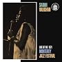 Live at the 1971 Monterey Jazz Festival