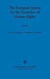 The European system for the protection of human rights