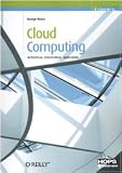 Cloud computing. Architettura, infrastrutture, applicazioni (Hops-Internet e...)