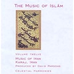 Music of Islam, Vol. 12: Music of Iran