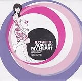 (Love Is) Alive in My Heart