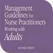 Management Guidelines for Nurse Practitioners Working with Adults (Software for download)