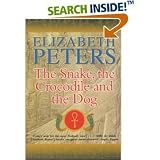 The Snake, the Crocodile and the Dog [Audio Cd] [Cd] [Audiobook] Elizabeth Peters