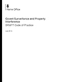 Covert surveillance and property interference : DRAFT code of practice