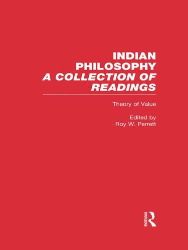 Theory of Value: Indian Philosophy: Theory of Value 5 (Indian Philosophy, 5)