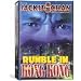 Rumble in Hong Kong