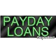 "payday Loans" Neon Sign