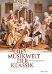 Die Musikwelt der Klassik: Ideal f�r...