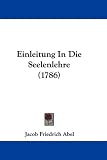 Produkt-Bild: Einleitung in Die Seelenlehre (1786)