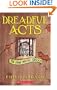 Dreadful Acts (Eddie Dickens Trilogy)