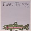 "Fishful Thinking" Sticky Notes