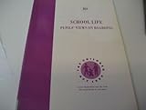 School life : pupils' views on boarding