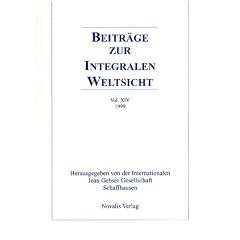 Beitr�ge zur Integralen Weltsicht: BD 14