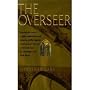 The Overseer