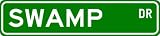 SWAMP Street Sign ~ Personalized Family Lastname Sign ~ Gameroom, Basement, Garage Sign Novelty** ALUMINUM