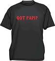 got papi ? Men's T Shirt Small thru 5XL in 12 Colors