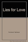 Lies for love