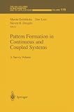 Pattern Formation in Continuous and Coupled Systems: A Survey Volume (The IMA Volumes in Mathematics and its Applications)