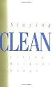 Staying Clean: Living without Drugs