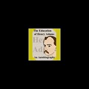 The Education of Henry Adams | [Henry Adams]