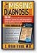The Missing Diagnosis II