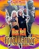 Max Hell Frog Warrior