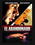 El Abandonado
