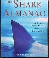- 	 The Shark Almanac: A Complete Look at a Magnificent and Misunderstood Creature