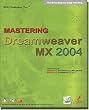 Mastering Dreamweaver MX 2004 Step by Step Training