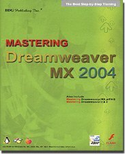 Mastering Dreamweaver MX 2004 Step by Step Training