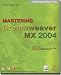 Mastering Dreamweaver MX 2004 Step by Step Training