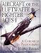 Aircraft of the Luftwaffe Fighter Aces Vol. I: (Schiffer Military/Aviation History)